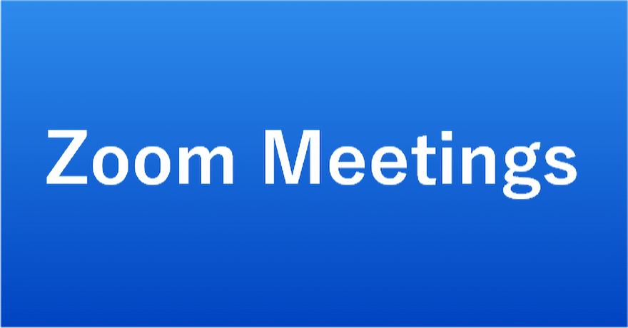 Zoom Meetings